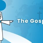 The Gospel Story and How To Share it