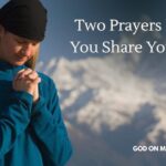 Two Important prayers before Sharing your Faith