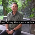 How to Start Talking About Jesus With Anyone