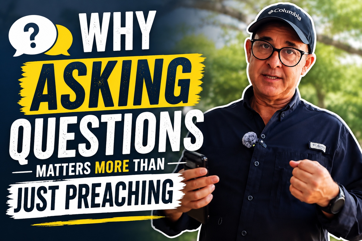 “Why Asking Questions Matters More Than Just Preaching.” The thumbnail highlights the importance of asking questions in evangelism and sharing faith through conversation rather than one-sided preaching.